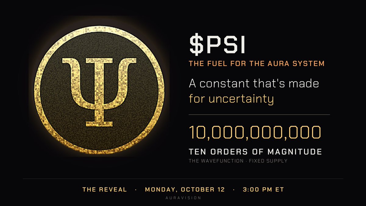AuraVision_Co's tweet photo. In physics, you don't sweat the exact figure — only the order of magnitude.

So here's ours. 👇

$PSI — the fuel for the Aura system. Ten billion. Ten orders of magnitude. A constant made for uncertainty.

The full reveal: Monday, 3PM ET. https://t.co/FN2M464CoZ