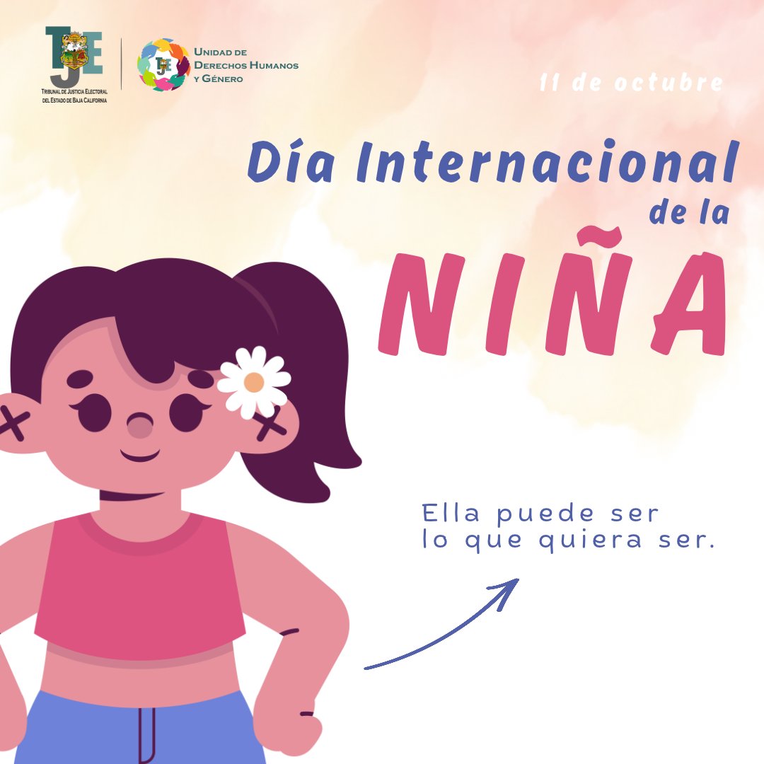 TJE_BC's tweet photo. Hoy es el #DíaInternacionalDeLaNiña una fecha que nos brinda la oportunidad de celebrar a las niñas del todo el mundo y poner el valor en su voz, capacidad para actuar y su liderazgo 🌐👧 

#Efeméride #TJEBC #DDHH https://t.co/hIzmPJHtC5