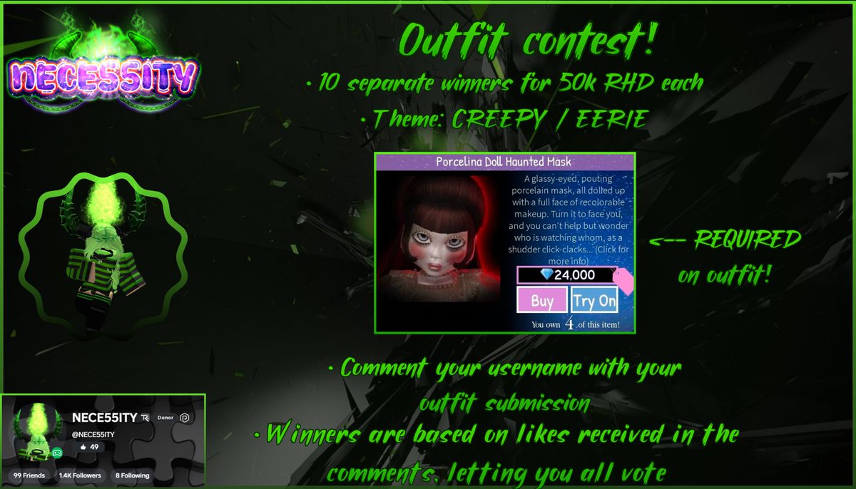 NECE55ITY's tweet photo. Redoing this, as I didn't word it correctly at all 🤦‍♀️

💫 | Outfit contest for 10 winners! 
✨️ | Theme: Creepy
✨️ | REQUIREMENT: porcelina doll mask 
✨️ | Post your outfit in the comments
✨️ | Winners will be picked based on likes from you guys!

#royalehigh #rhtc https://t.co/9M1Ks0oJSr