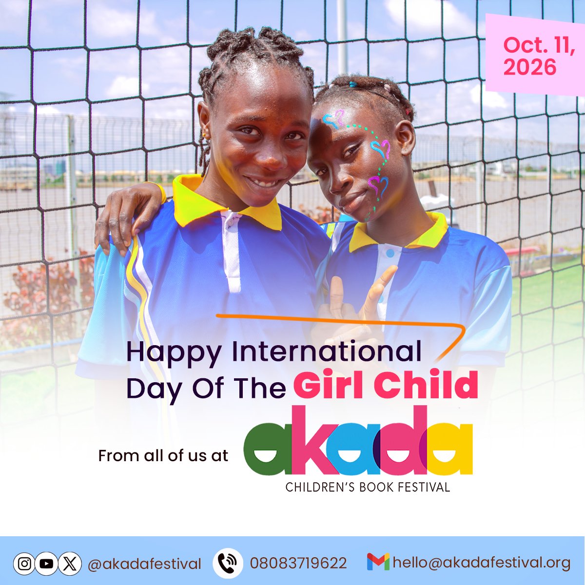 AkadaFestival's tweet photo. 💗✨ Happy International Day of the Girl Child!

Every girl deserves to learn, dream big, and shape her future. 📚🌍

Here’s to empowered girls and brave stories! 💕

#ACBF #AkadaFestival #BigDreamsBraveStories https://t.co/UTSOvPBgjn