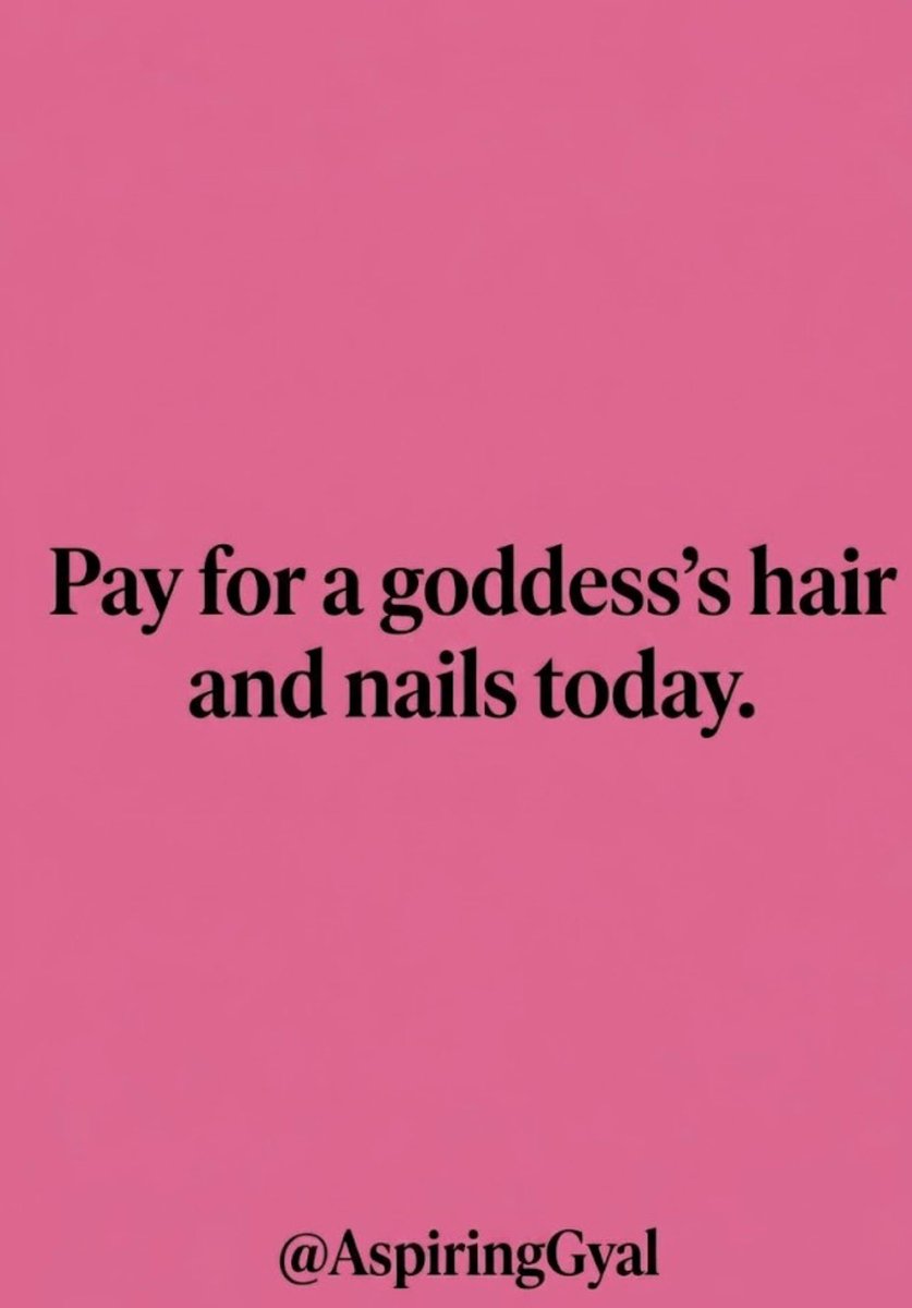 AspiringGyal's tweet photo. Pay for a goddess’s hair and nails today. It’s not charity, it’s maintenance. https://t.co/rSriO6zSaw