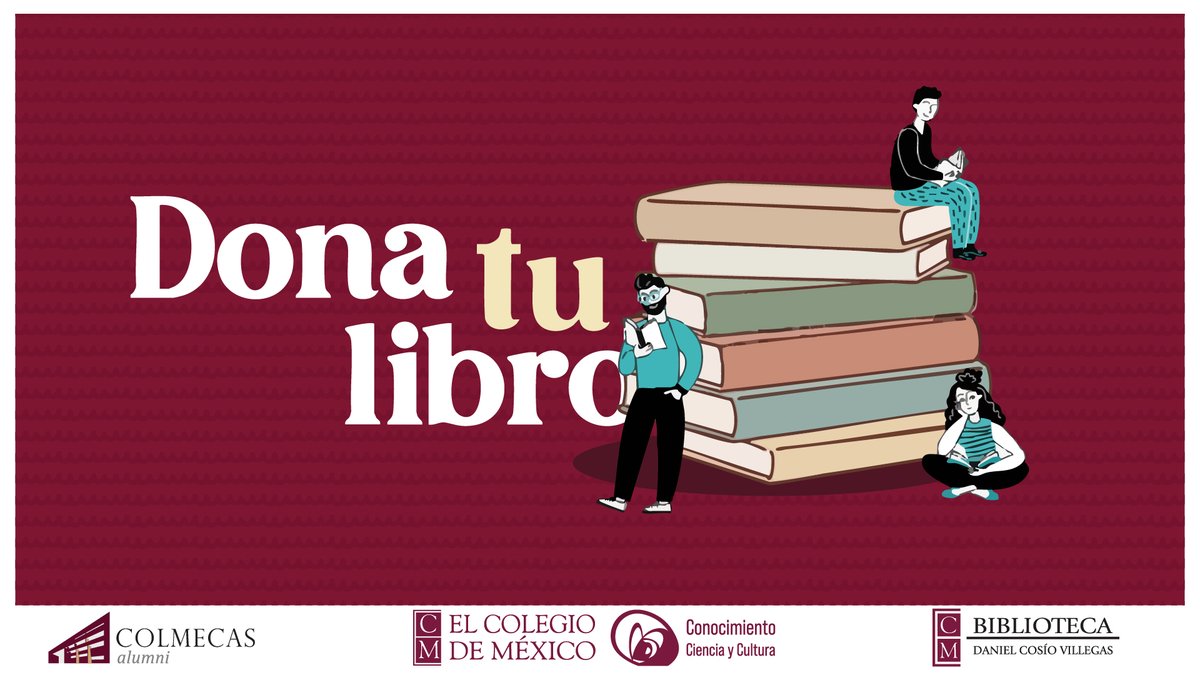ColmecasA's tweet photo. #CampañaPermanente

¿Tienes 📖 publicados por editoriales externas a El Colegio de México?

Participa en "Dona tu libro", #campaña dirigida a la comunidad #Colmecaalumni.

Conoce ➕ al respecto 👇🏼
https://t.co/snh6HpnxFu https://t.co/i4tQctHMAb