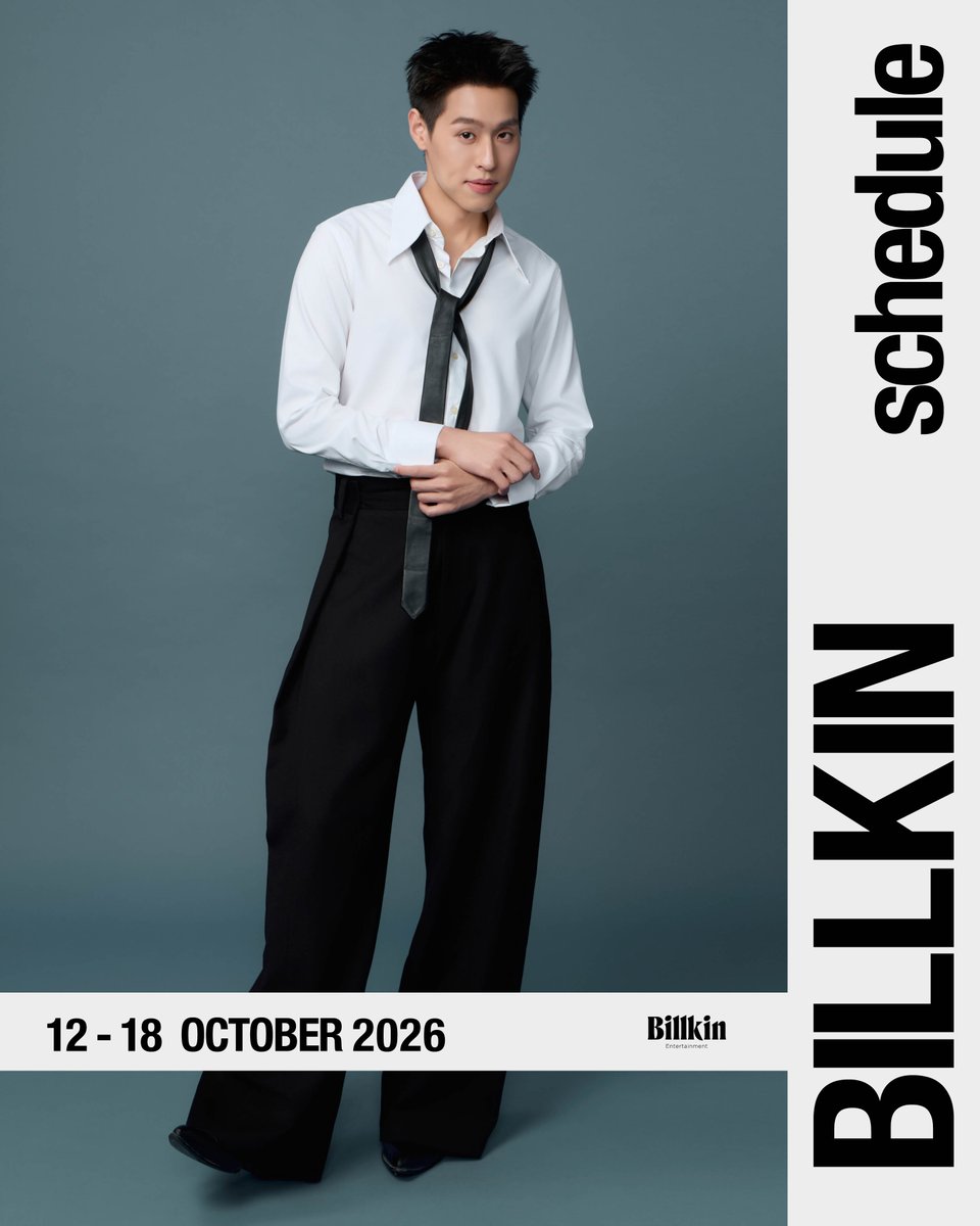 Billkin_Ent's tweet photo. ตารางงาน 'บิวกิ้น พุฒิพงศ์' ประจำสัปดาห์
วันที่ 12 - 18 ตุลาคม 2569 

#BillkinEntertainment #Bbillkin https://t.co/gSOhL9DRgs