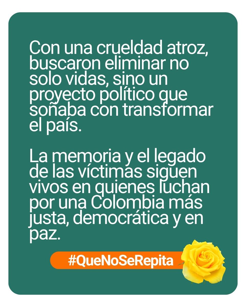 Ccajar's tweet photo. #EnLaMemoria 🌷Hoy, 11 de octubre, Día Nacional por la Dignidad de las Víctimas del Genocidio contra la Unión Patriótica, reivindicamos la memoria de quienes vivieron una vida comprometida con una Colombia más justa.
 
 Honramos sus vidas, sus luchas y sus ideales. Su memoria permanece viva en la defensa de un país más justo, sin violencia y en el que hechos atroces como estos no se repitan.#QueNoSeRepita