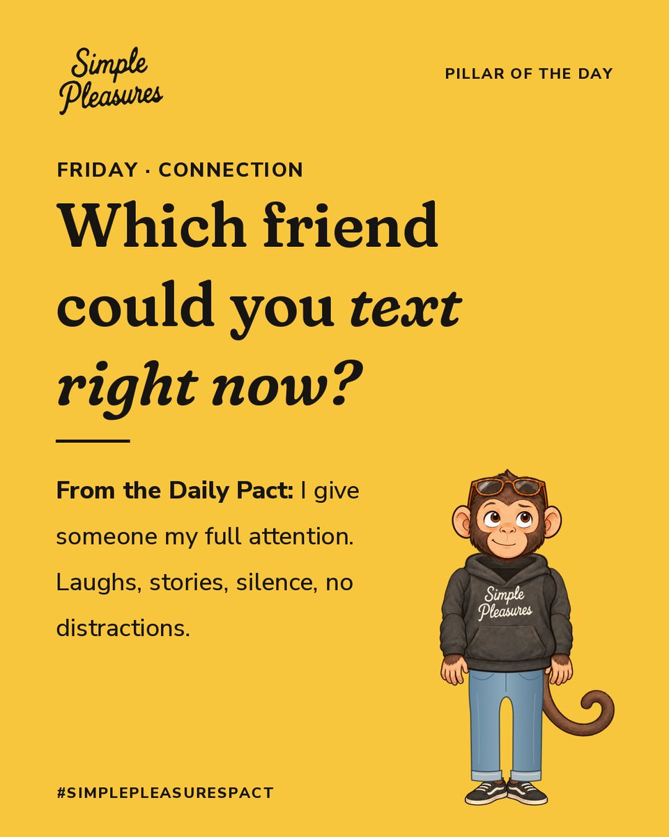 homeofsp's tweet photo. Friday is for connection.

Which friend could you text right now? Go on, I'll wait. 💛

From the Daily Pact: "I give someone my full attention. Laughs, stories, silence, no distractions."

#SimplePleasuresPact #SimplePleasures #RealConnection #friendship #littlethings https://t.co/DrXN1xgFF7