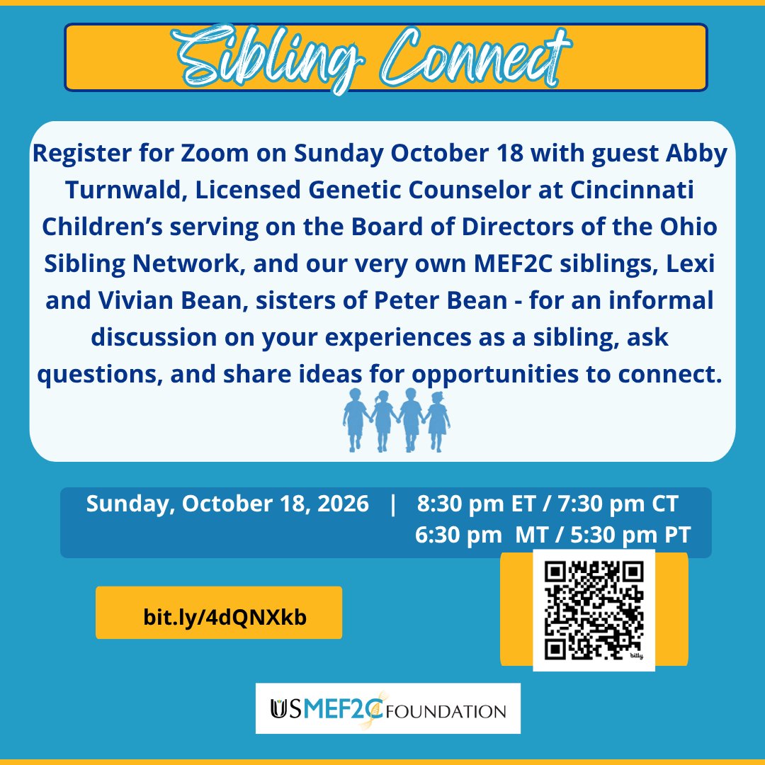 usMEF2C's tweet photo. We're excited to add Abby Turnwald as a guest host to the latest Sibling Connect on Sunday, October 18, 2026! Abby brings a wealth of experience in sibling support from other genetic organizations. Please register at https://t.co/XJqFaKQJHH or QR code to be sent the zoom link. https://t.co/EZt7MkMpdt