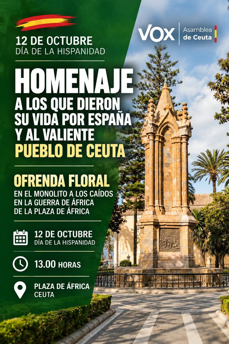 Vox_Ceuta's tweet photo. 🇪🇸 Este lunes celebraremos el Día de la Hispanidad con un homenaje a los caídos por España y lo haremos con nuestro presidente nacional, @Santi_ABASCAL.

¡Acompáñanos! 

⏰ 13.00 horas 
📍 Plaza de África https://t.co/OGfgxzuNCe