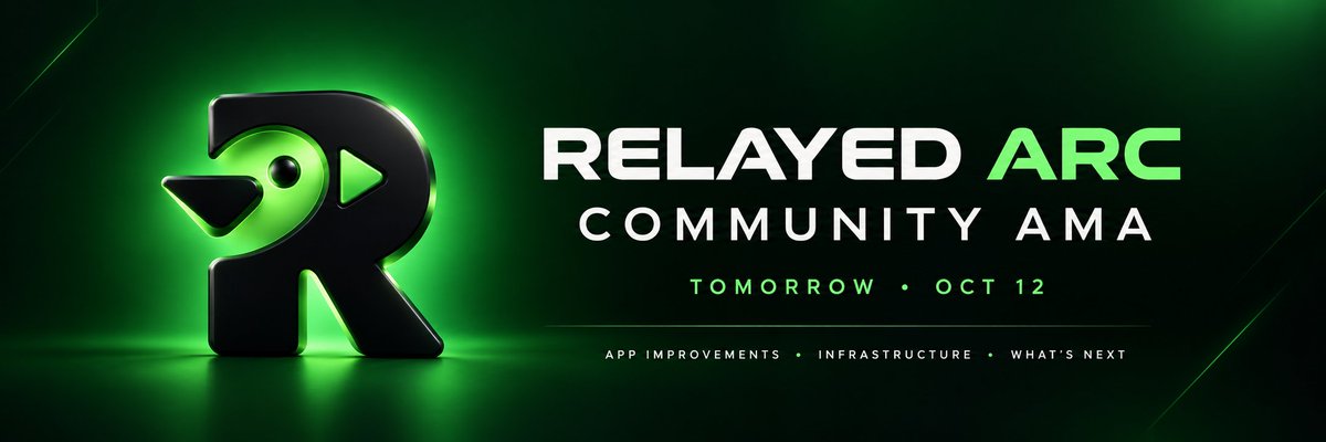 relayed_arc1's tweet photo. 📢 RELAYED ARC COMMUNITY AMA  TOMORROW

The next chapter of RELAYED ARC deserves a conversation.

Join us tomorrow for an open AMA as we discuss the project, the technology we're building, app improvements, and what's ahead for the ecosystem.

We'll address community concerns, share our direction, and talk about the road ahead.

If you've been following RELAYED, this is your chance to tune in, ask questions, and hear directly from the team.

🗓️ Date: Tomorrow, October 12
⏰ Time: To be announced
📍 Venue: X Spaces

The building continues. Let's talk about what's next. 🟢

#RELAYEDARC