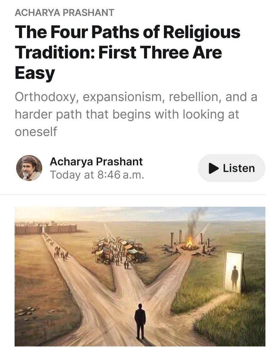 SurkhabSin98568's tweet photo. Religion, as we know it, has taken mainly three kind of paths. This article by Achraya Prashant explores the fourth, and perhaps the fundamental one, which is laid down by the bricks of self-knowledge and self-inquiry. 

Find the substack post here: 

https://t.co/nNZmREgWRB https://t.co/amQ48qbPsR