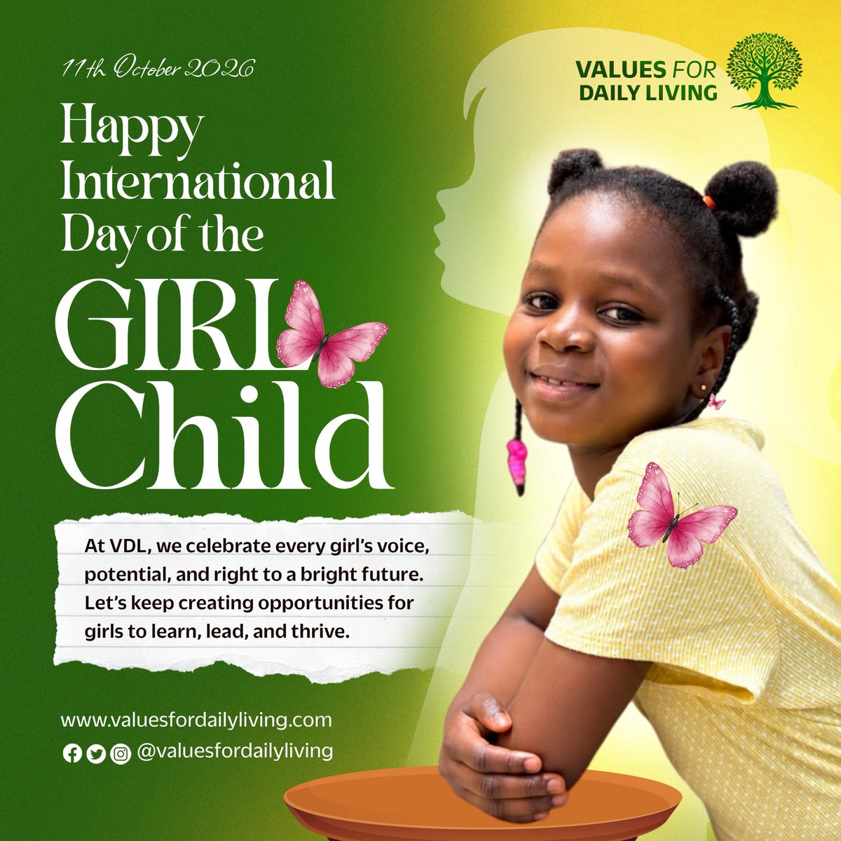 VDL247's tweet photo. To every girl child, we see you.
We Love you. ❤️❤️
We celebrate you. 

From VDL...Always inspiring positive change 🇳🇬🌏 https://t.co/rNGnS1gBJM