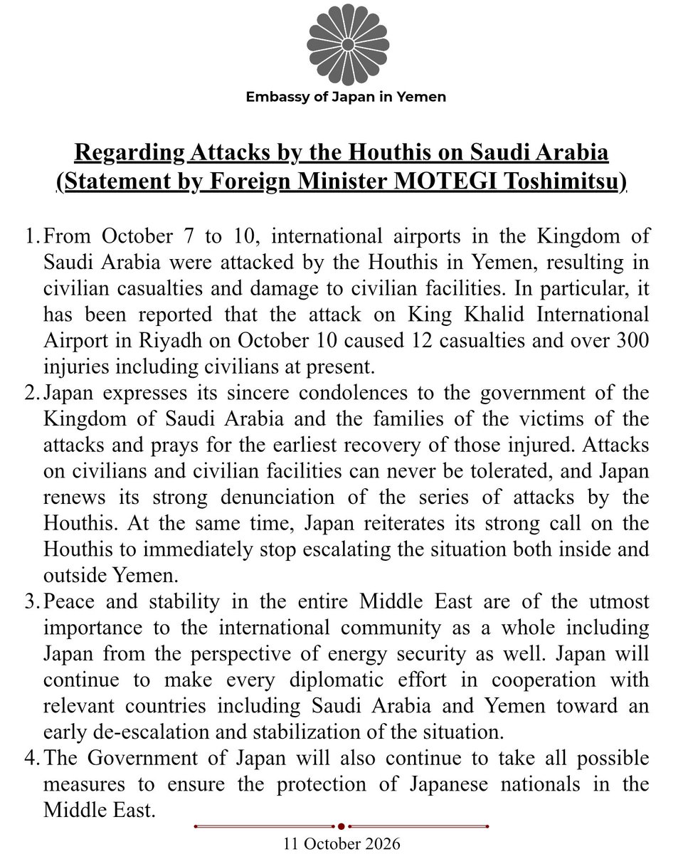 SafirYabaniYMN's tweet photo. جدد وزير الخارجية موتيجي إدانة اليابان الشديدة للهجمات الحوثية على السعودية التي أسفرت عن سقوط ضحايا والحقت أضراراً بمنشآت مدنية وأعرب عن تعازيه لحكومة السعودية وأسر الضحايا داعياً الحوثيين لوقف التصعيد في اليمن وخارجه وأكد مواصلة الجهود الدبلوماسية لخفض التصعيد وتحقيق الاستقرار. https://t.co/XBmWIfUnW8