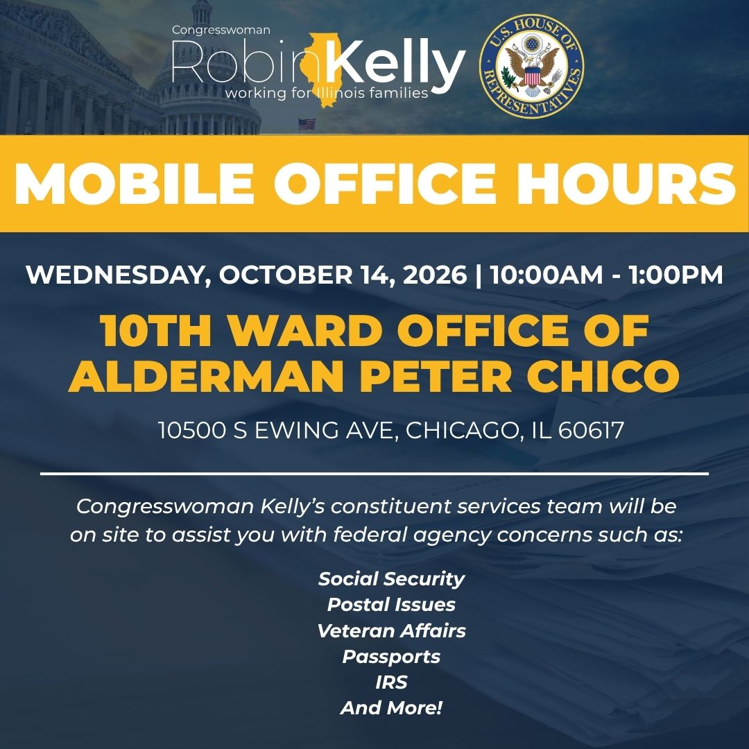 RepRobinKelly's tweet photo. Join us for our upcoming Mobile Office Hours!

My constituent services team will be on site to assist you with federal agency concerns such as:

-Social Security
-Postal Issues
-Veteran Affairs
-Passports
-IRS and more!

Dates and locations are below.

We hope to see you there! https://t.co/BZbPMYszkJ