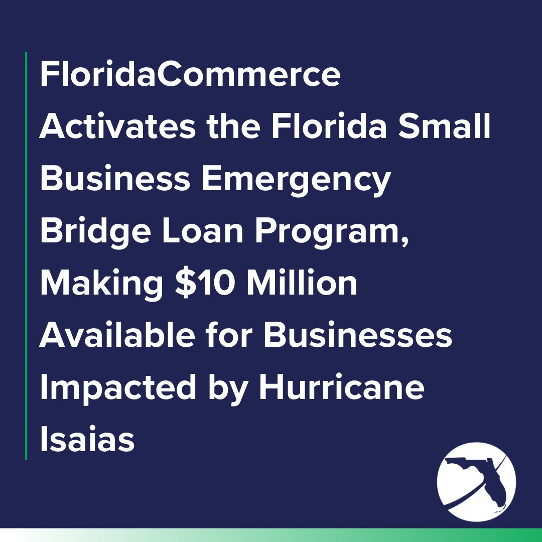 FLACommerce's tweet photo. FloridaCommerce Activates the Florida Small Business Emergency Bridge Loan Program, Making $10 Million Available for Businesses Impacted by Hurricane Isaias >> https://t.co/eoIm9GXy6f https://t.co/BbUxqVKxeg