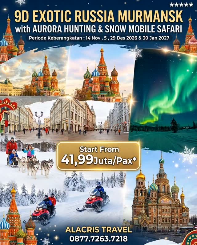 tontadani's tweet photo. 9D Exotic Russia: Aurora Hunting di Murmansk, Snowmobile Safari, Husky Sledge Ride, serta eksplor Moscow &amp; St. Petersburg. Keberangkatan: Nov 2026–Jan 2027. Mulai Rp41, 99 juta/pax. Seat terbatas. https://t.co/b7MjuOm9gt