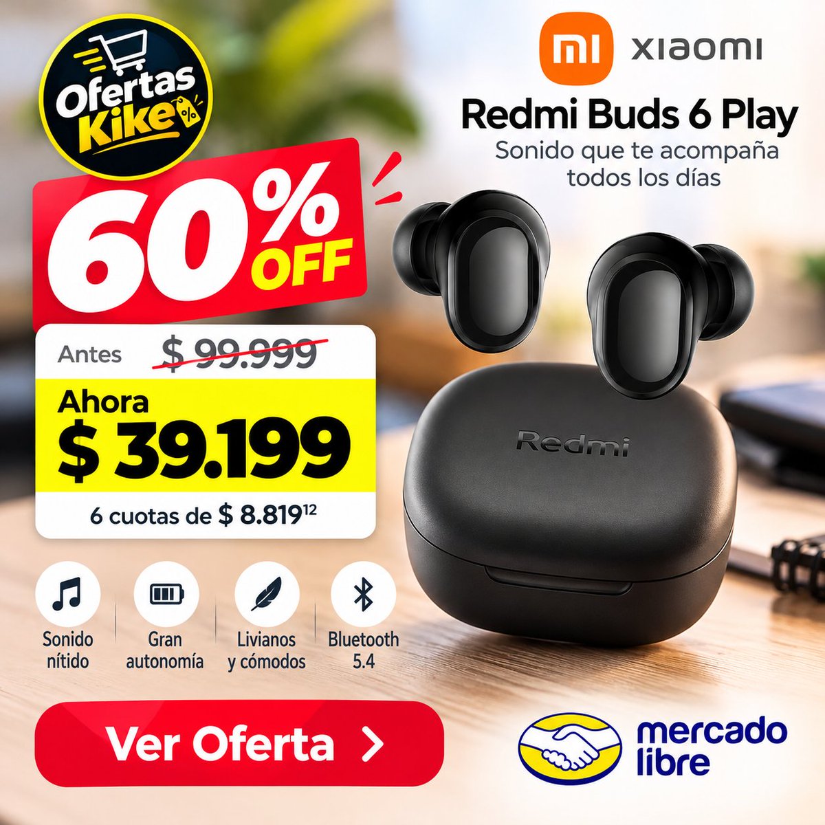 OfertasKike's tweet photo. 🔥Tremendo descuento en Mercado Libre! 

https://t.co/1HVzpZJxzf

🎧 Xiaomi Redmi Buds 6 Play con 60% OFF

❌ Antes $99.999
✅ Ahora solo $39.199

⭐ 4,8/5 y más de 5.000 vendidos.
🏬 Tienda Oficial Xiaomi.

👉 Aprovechá la oferta! https://t.co/1HVzpZJxzf https://t.co/stypArxUhz