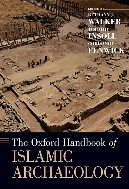 ihsanfazlioglu's tweet photo. The Oxford Handbook of Islamic Archaeology
Edits.: Bethany J. Walker, Timothy Insoll, Corisande Fenwick
İNDİRİLEBİLİR:
https://t.co/vKM6EahRBx https://t.co/ZFfwGqutOY