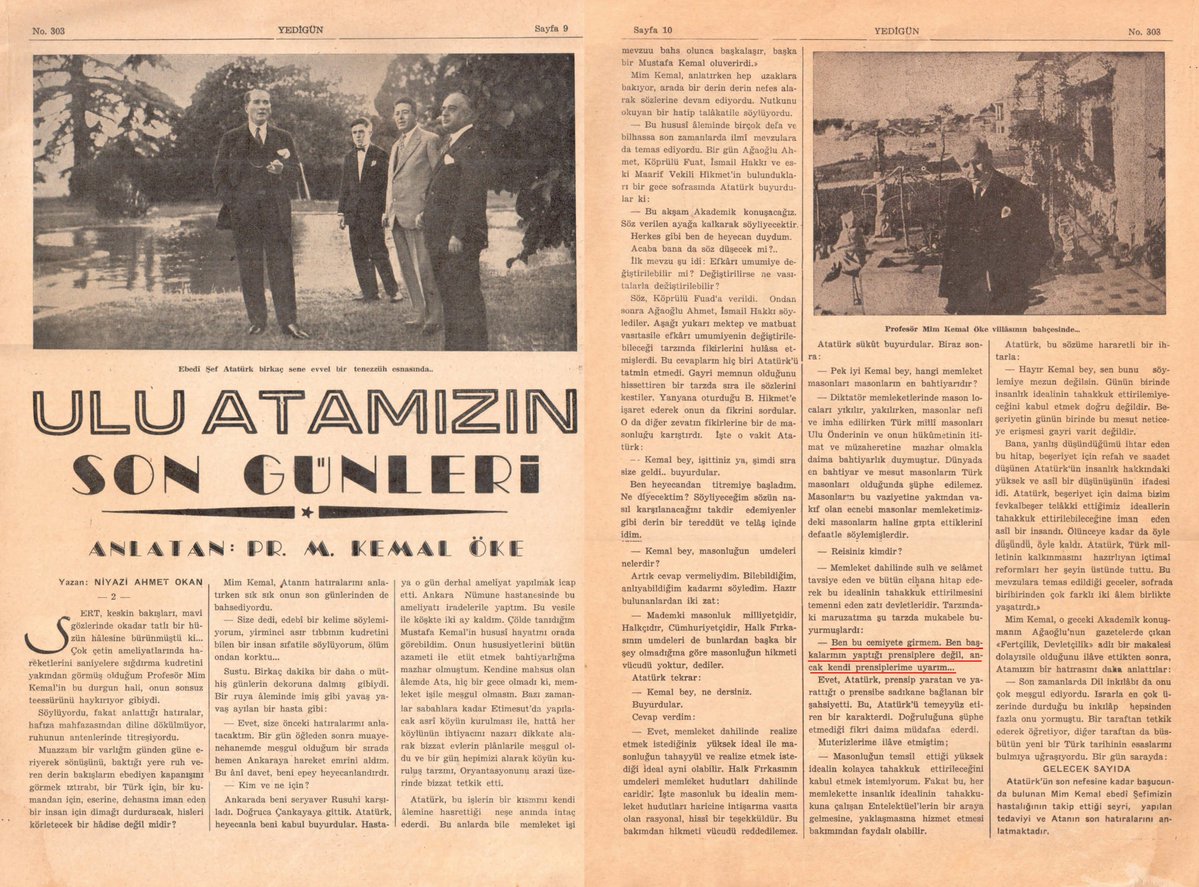cengizozakinci's tweet photo. Atatürk, Hür ve Kabul Edilmiş Masonlar Büyük Üstadı Mim Kemal Öke'ye soruyor: 
- "Reisiniz kimdir?" 
Mim Kemal Öke: "Zat-ı devletleridir." 
Atatürk: "Ben bu cemiyete girmem. Ben başkalarının yaptığı prensiplere değil, ancak kendi prensiplerime uyarım." 
 (Yedigün 27.12.1938) ⤵️ https://t.co/kR7cAac2bx