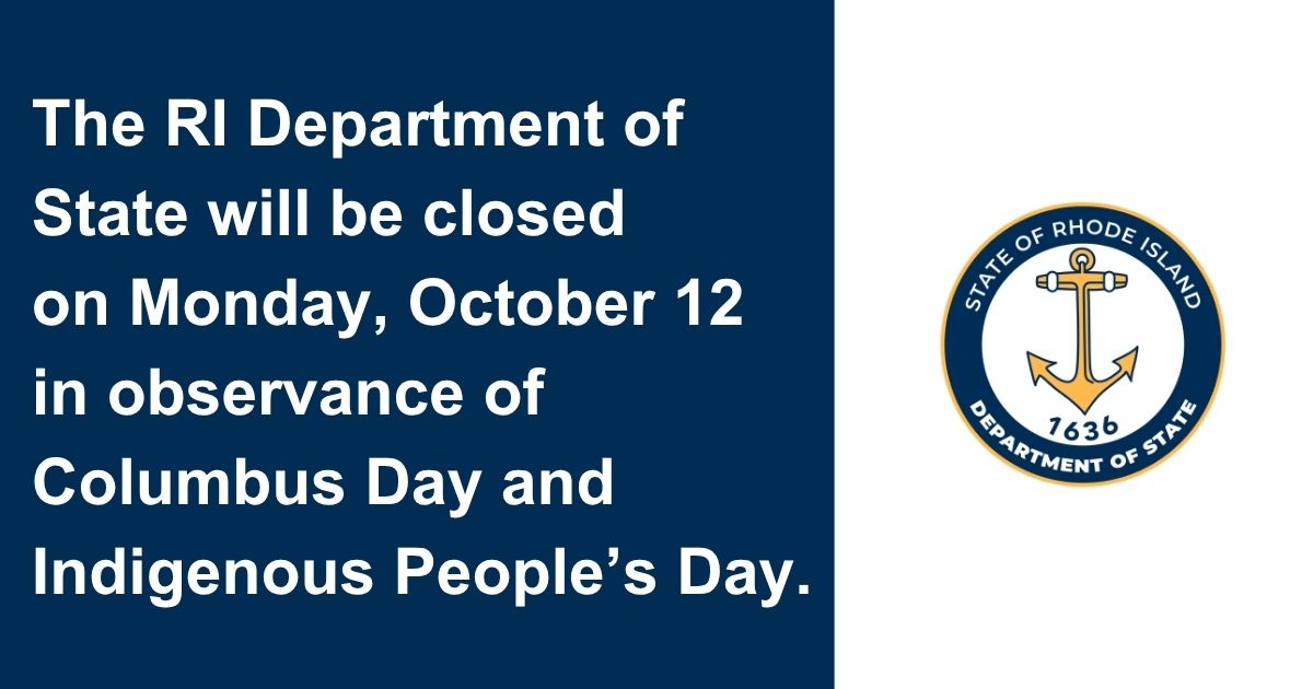 RISecState's tweet photo. In observance of Columbus Day and Indigenous People's Day, our offices and call centers will be closed on Monday, October 12, 2026. Regular business hours will resume on Tuesday, October 13 at 8:30 a.m. https://t.co/rgchDHqgXw