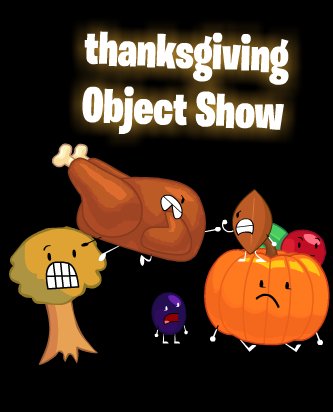 willia75552's tweet photo. Thanksgiving Object Show Poster #Thanksgivingobjectshow
Assets by @MorchieMan https://t.co/QtZO3bHWNL