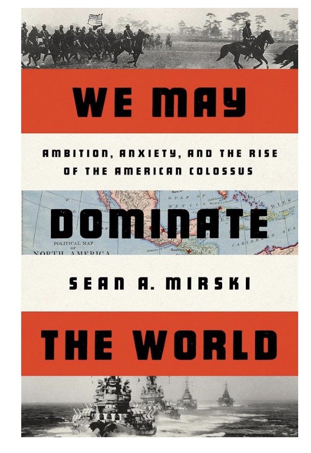 ChrisLandauUSA's tweet photo. By the way, for those who really want to understand the broad scope of American diplomatic history (and not just the midwit version that starts with WWII), an excellent book is “We May Dominate the World” by my friend Sean Mirski. It focuses on the period from the Civil War to WWII, where—for better or worse—Latin America was unquestionably the main focus. I generally find those who decry our Administration’s priorities shockingly ignorant of this history and of the Western Hemisphere more generally.
