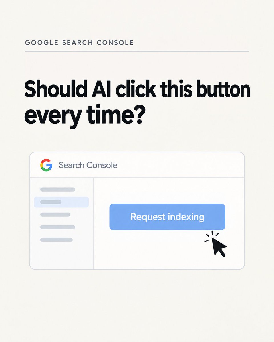ZMaachhi's tweet photo. I saw someone build an AI agent that clicks Request Indexing in Google Search Console every time a new post goes live.

Sounds efficient. But why does every new page need an indexing request in the first place?

Are we automating SEO—or just automating clicks? https://t.co/HOGZN6XYdB