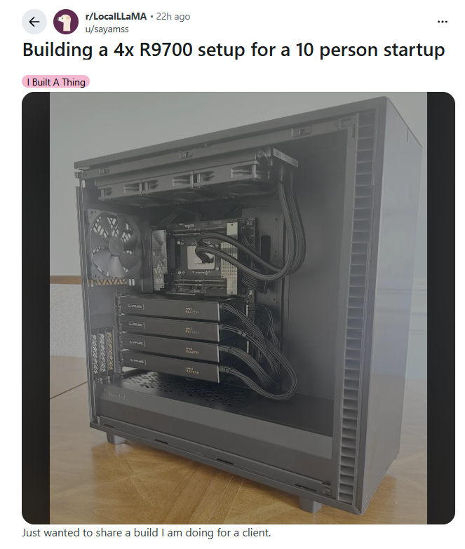 https://www.reddit.com/r/LocalLLaMA/comments/1x2u742/building_a_4x_r9700_setup_for_a_10_person_startup/