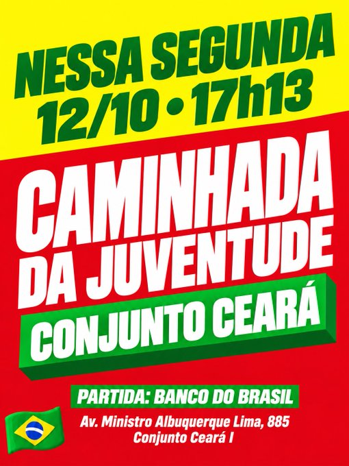 rebolzas's tweet photo. 📅 AGENDA PRÓ-LULA EM FORTALEZA — 12 E 13 DE OUTUBRO DE 2026

🚶 FORTALEZA — CAMINHADA DA JUVENTUDE, 12 de outubro (SEGUNDA-FEIRA): 17h13, partida do Banco do Brasil, Av. Ministro Albuquerque Lima, 885, Conjunto Ceará I.

⭐ FORTALEZA — MOBILIZAÇÃO “LULA 13 NO CENTRO”, 13 de outubro (TERÇA-FEIRA): 7h13, boca de rua e Metrô José de Alencar, Centro.
📌 Agenda

🚶 FORTALEZA — CAMINHADA EM DEFESA DA EDUCAÇÃO PÚBLICA, 13 de outubro (TERÇA-FEIRA): 14h, concentração na Praça da Bandeira.

⭐ FORTALEZA — MOBILIZAÇÃO LULA 13, 13 de outubro (TERÇA-FEIRA): 16h13, Praça Coração de Jesus.

🚩 FORTALEZA — BANDEIRAÇO “JOSÉ WALTER COM LULA 13”, 13 de outubro (TERÇA-FEIRA): a partir das 17h, no cruzamento do Mix Mateus, José Walter.

🏘️ FORTALEZA — PORTA A PORTA NA GRANJA, 13 de outubro (TERÇA-FEIRA): 17h13, Coronel João Correia, 3941, esquina com Rua B, Conjunto Palmares.

VAMOS NOS ORGANIZAR! 👊⭐❤️