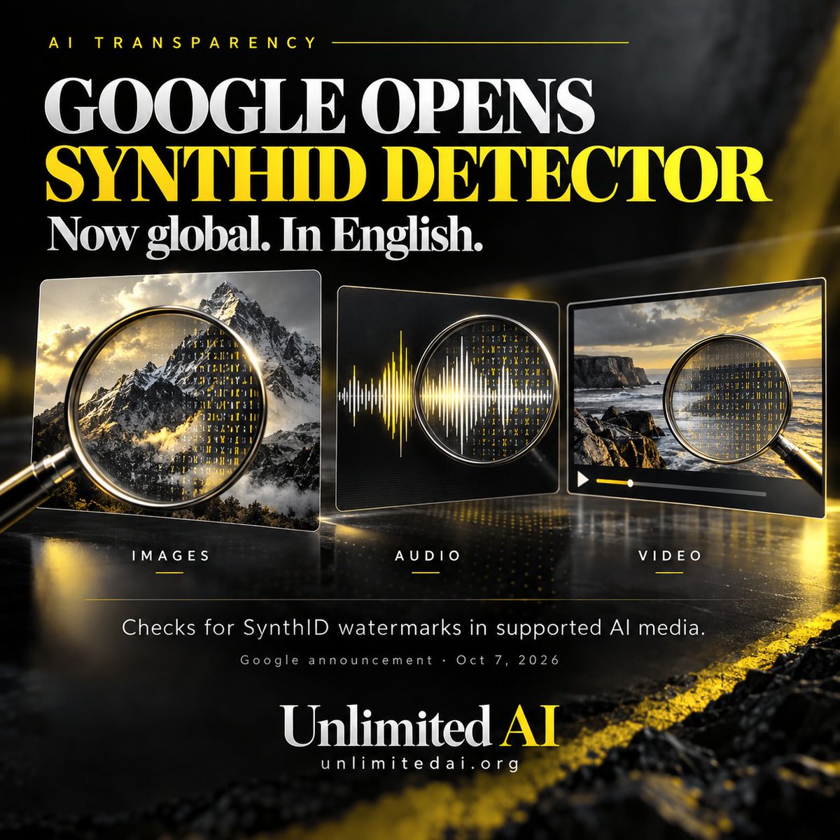 FreeAIPlatform_'s tweet photo. Google opened SynthID Detector globally in English on Oct 7. It checks images, video and audio for SynthID watermarks in supported AI media. It isn’t a universal AI detector—keep checking sources and context. Source: Google. #SynthID #AINews https://t.co/RQ8ZFqsut1