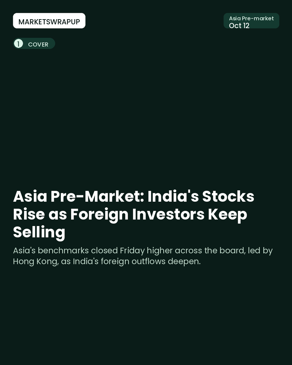 MarketsWrapUp's tweet photo. Asia's markets closed Friday higher across the board, but India's foreign investors kept selling - find out what's driving the split, plus NTPC's bull case, inside today's carousel. #stockmarket #investing #markets #IndianStocks #ForeignInvestors #AsianMarkets #NTPC https://t.co/VPK0BXyT4J