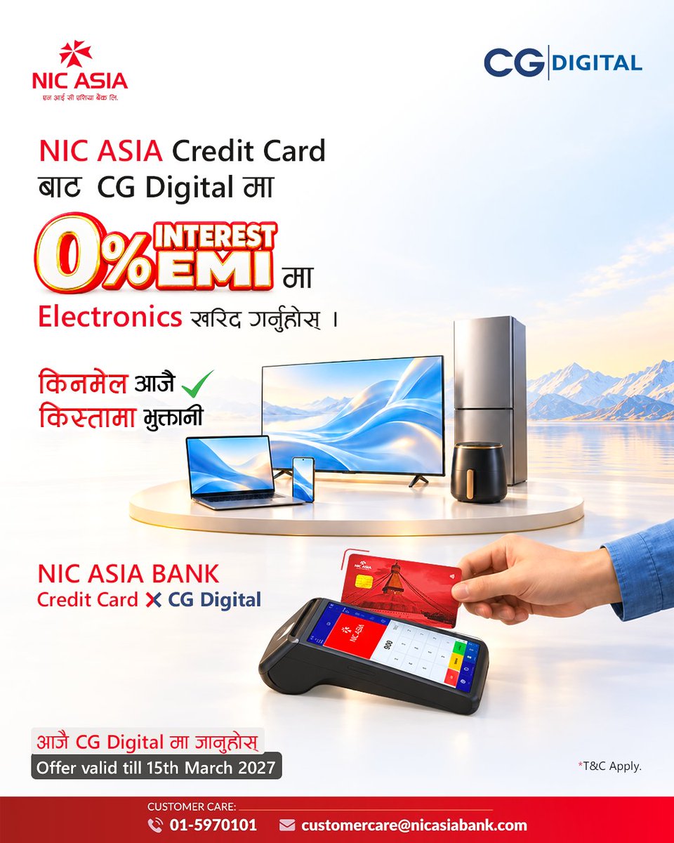 NICASIABank's tweet photo. अब मनपर्ने Electronics किन्न ढिला किन ?
CG Digital बाट NIC ASIA Credit Card प्रयोग गरी 0% Interest EMI मा मनपर्ने Electronics खरिद गर्नुहोस् ।
किनमेल आजै, किस्तामा भुक्तानी
#NICASIABank #DoMore #CGDigital #ZeroInterestEMI #CreditCard https://t.co/H6QetiIEeX