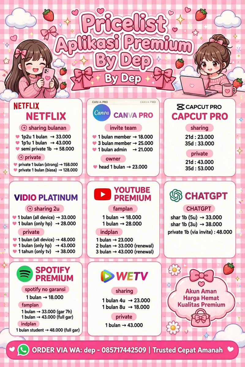 bananamatcha__'s tweet photo. Pricelist Aplikasi Premium by dep 🎀

> Netflix 33K
> Canva Pro 18K
> Capcut Pro 23K
> YT Premium 18K
> Spotify 18K
> ChatGPT 33K
> Vidio &amp; WeTV ready

Akun aman, harga hemat, kualitas premium!
Yg mau tanya2 dulu boleh chat aku yaaa! https://t.co/XvX3P2UWkA