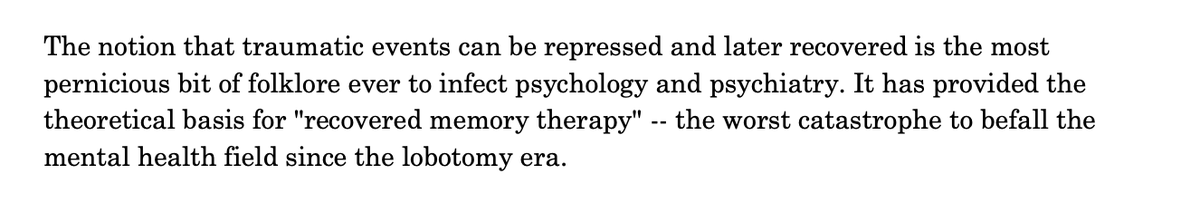 mtracey's tweet photo. Whenever anyone tries to claim that alleged "victims" can be so "traumatized" that they "repress" their memories of the alleged victimizing incident, only to "recover" those lost memories weeks/months/years later, send them this quote from Harvard professor Richard McNally (2005) https://t.co/NWxxwzZhWb