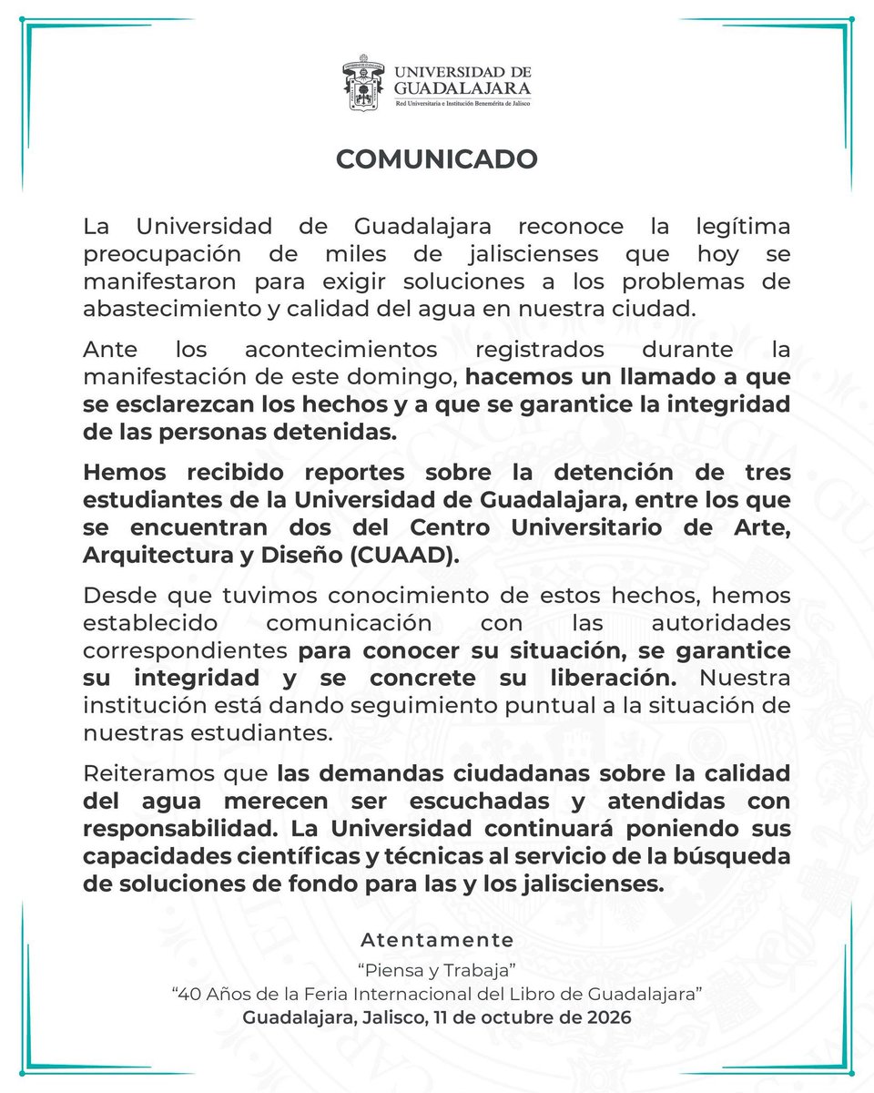 ZuritaCarpio's tweet photo. 🔴 La UdeG exige esclarecer detenciones de estudiantes durante protesta por crisis del agua en Jalisco

La Universidad de Guadalajara informó que recibió reportes sobre la detención de tres estudiantes, dos de ellas del Centro Universitario de Arte, Arquitectura y Diseño (CUAAD). La institución mantiene comunicación con las autoridades para conocer su situación y gestionar su liberación.

La UdeG exigió garantizar la integridad de las personas detenidas y esclarecer los hechos ocurridos durante la manifestación de este domingo.

#UdeG #Jalisco #CrisisDelAgua #EstudiantesDetenidos #Protesta