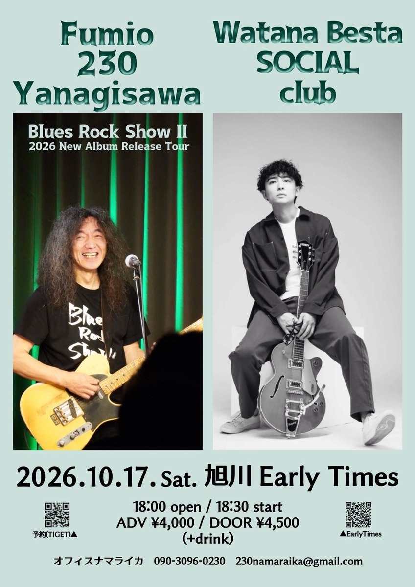 230Hokke's tweet photo. Fumio 230 Yanagisawa
柳沢二三男の最高に楽しい
Blues Rock Show Ⅱ🎸🎵😊

2026 New Album Release Tour❗️

and
Watana Besta SOCIAL club

10月17日(土)旭川 Early Times
18:00 open / 18:30 start

盛り上がりましょう！
ぜひぜひ。😊

ご予約は
https://t.co/FhkBWIn5AH
https://t.co/ttdwvXEhPI https://t.co/KTO6flwyPd