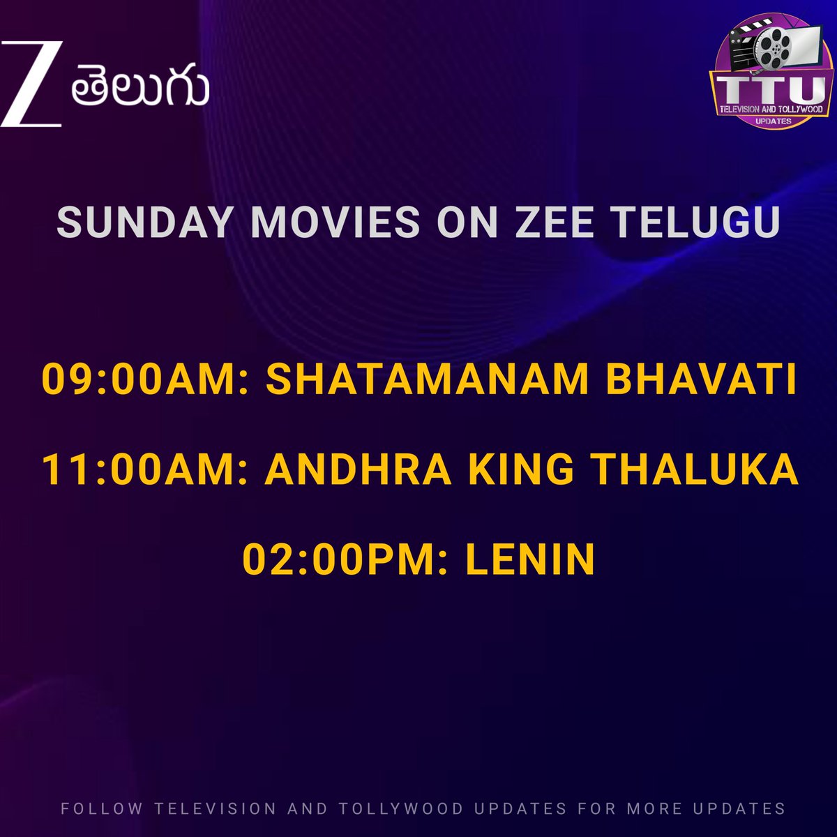 TTUpdates360's tweet photo. Sunday Movies on #ZeeTelugu

#ShatamanamBhavati #AndhraKingThaluka #Lenin https://t.co/RAjN86dO8W