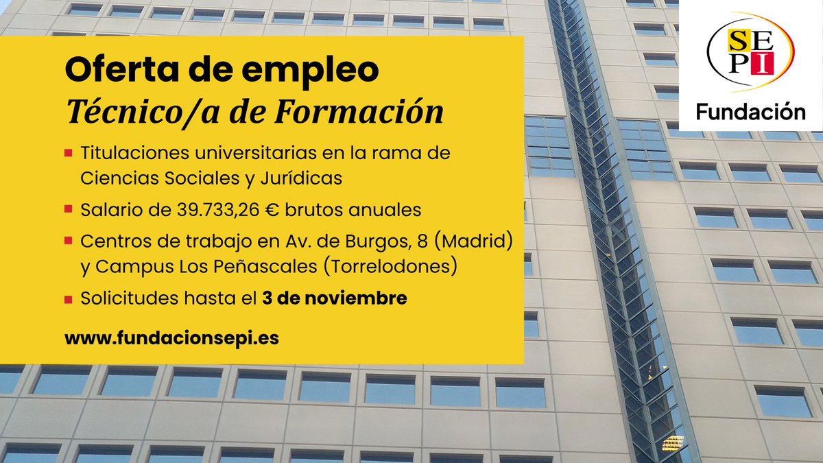 FundacionSEPI's tweet photo. #EmpleoPúblico📢 La Fundación SEPI convoca un proceso selectivo para la contratación de un puesto de TÉCNICO/A DE FORMACIÓN, con contrato indefinido a tiempo completo.
👉 https://t.co/uUv6WKr1Sn
📆 Solicitudes hasta el 3 de noviembre

#Empleo #Trabajo #CienciasSociales #Jurídicas https://t.co/FSmxOSHHee