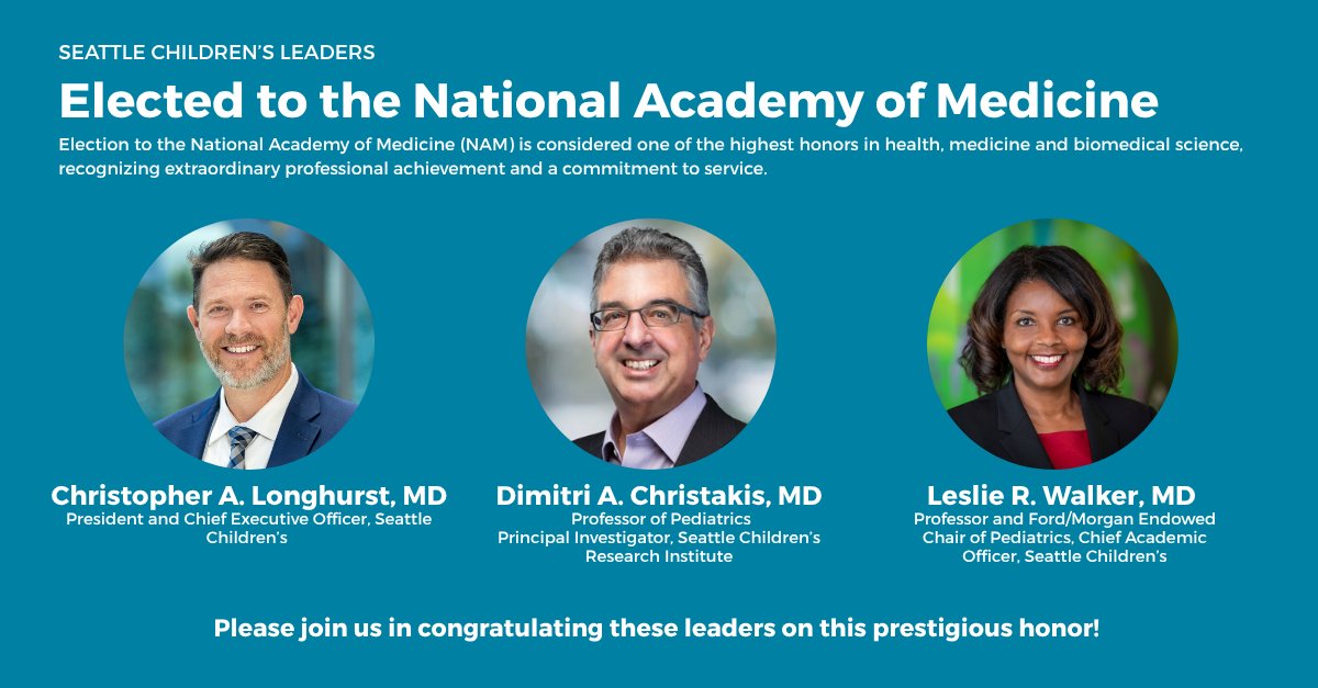 seattlechildren's tweet photo. A prestigious honor for three Seattle Children’s leaders!

We’re proud to announce that Christopher A. Longhurst, MD, Dimitri A. Christakis, MD, and Leslie R. Walker, MD, have been elected to the National Academy of Medicine (NAM).

Election to NAM is considered one of the highest honors in health, medicine and biomedical science, recognizing individuals for their extraordinary professional achievements and commitment to service.

Their election brings the total number of active NAM members affiliated with Seattle Children’s to five.

Please join us in congratulating these outstanding leaders on this well-deserved recognition!

Learn more: https://t.co/7KfXe4jEtC