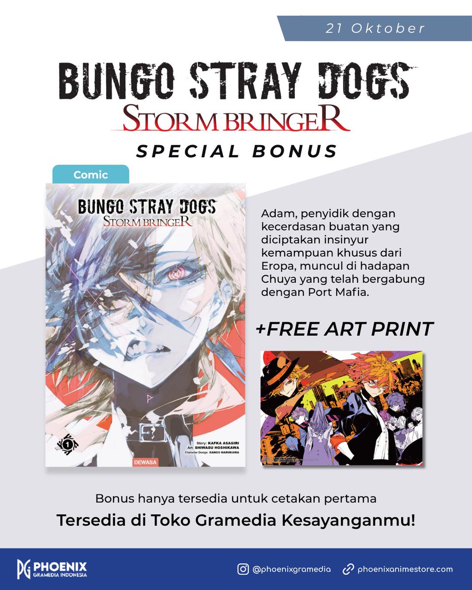 phoenixgramedia's tweet photo. FIRST PRINT BONUS ALERT!

Waktunya menyambut komik terbaru dengan bonus eksklusif!✨

Berikut judul yang punya bonus khusus untuk cetakan pertama:
- Bungo Stray Dogs Storm Bringer Vol. 1 - Art Print
- Abang Siscon yang Menyebalkan Vol. 2 - Art Print

📅 Terbit 21 Oktober 2026

Catat tanggalnya dan jangan sampai kehabisan bonus cetakan pertama, ya!🔥

#phoenixgramediaindonesia #pgi #komikpgi #newrelease #bonuseksklusif