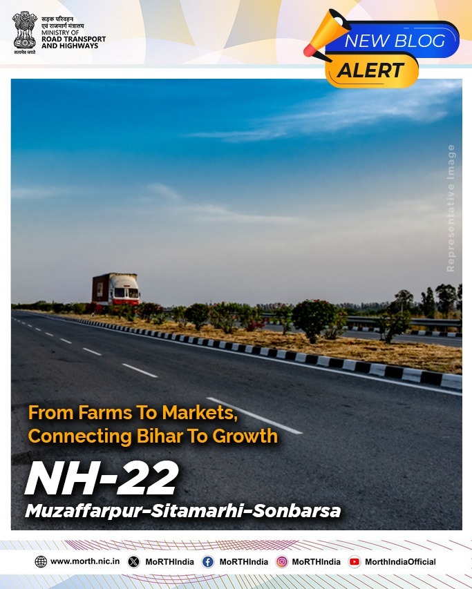 MORTHIndia's tweet photo. From Bihar’s heartland to the Nepal border, a new highway link promises to open up faster routes for trade and growth. 

The 82.57-km Muzaffarpur–Sitamarhi–Sonbarsa stretch of NH-22 is set for four-laning at an investment of ₹3,590.73 crore.

Read our latest blog to explore how this highway will help connect communities, commerce and opportunity.
https://t.co/fHvEjkSRHi

#BuildingInfrastructure #Blog #InfrastructureForGrowth