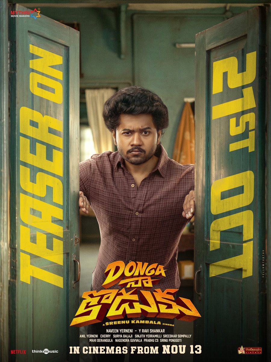 Sreenukambala25's tweet photo. #DNKTeaser out on 21st OCT ❤️‍🔥
Looting the Box Office worldwide from NOVEMBER 13th 🔥
#DNK
Produced by @MythriOfficial
Written &amp; Directed by @DonGaNaakOduKu
Starring @Mouli_Talks @susshhee_
Music by @SinjithYerramil
DOP @suriyabalaji_97
Editor @sreedharlb https://t.co/qCW1x5G7m9