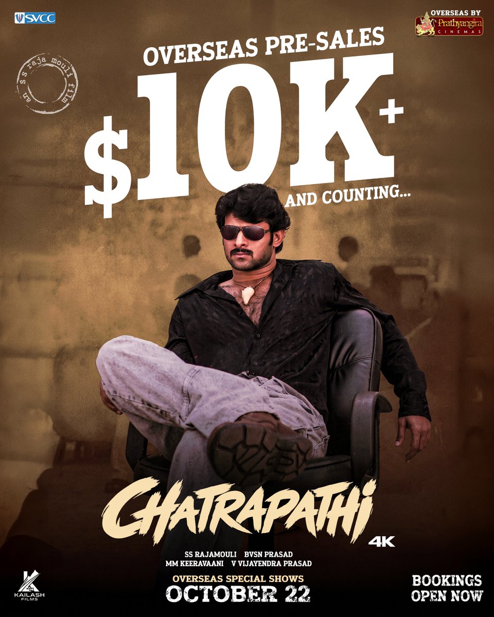 PrathyangiraUS's tweet photo. REIGNITING THE REBEL STAR'S RAGE 💥💥

#Chatrapathi4K OVERSEAS PRE-SALES $10K and Counting 💪🏼🔥

Bookings Open Now 🎟️

Overseas By @PrathyangiraUS, Special Shows On OCT 22 ❤️‍🔥

#Chatrapathi #Prabhas @Shriya1109 @SSRajamouli @MMKeeravaani @SVCCofficial @KailashFilms https://t.co/LvVlM5L8L2