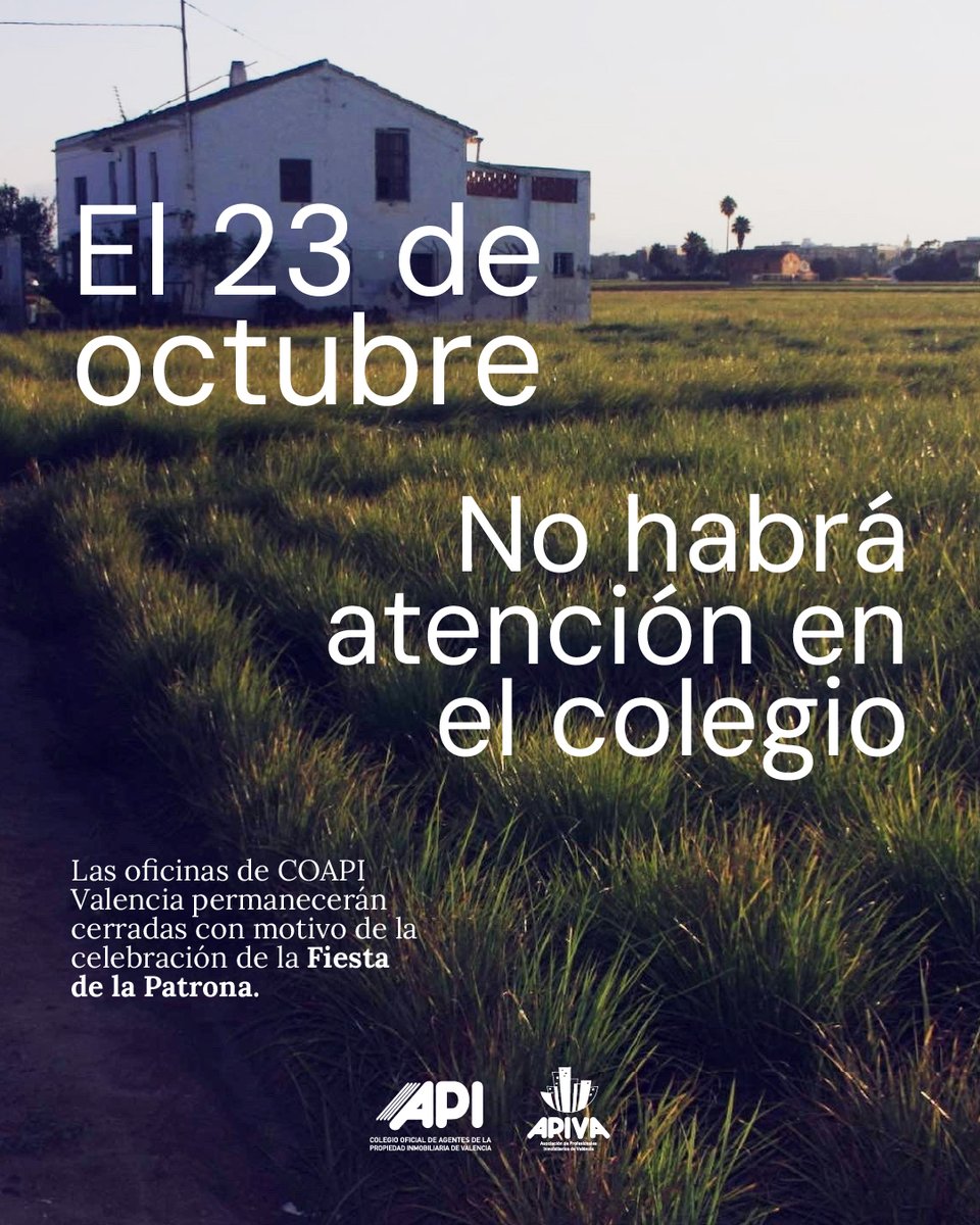 COAPI_Valencia's tweet photo. 📢 Aviso importante

El próximo viernes 23 de octubre no habrá atención al público en las oficinas de COAPI Valencia, ya que estaremos celebrando la Fiesta de la Patrona junto a nuestros colegiados y asociados.

¡Gracias por vuestra comprensión y feliz Fiesta de la Patrona! 🎉 https://t.co/PUSDi1JFu7