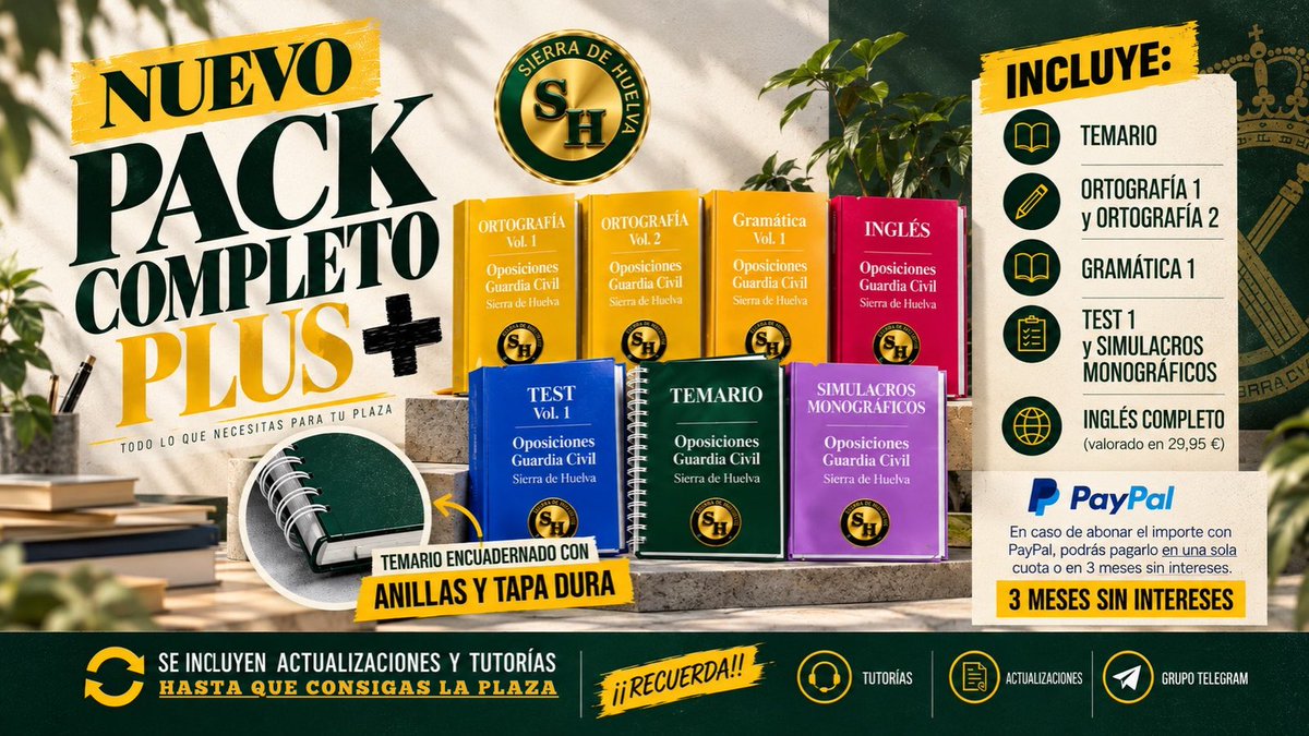 OGCSH's tweet photo. 🆕NUEVO PACK COMPLETO PLUS | SIERRA DE HUELVA
¡AHORRA 109,90 € Y PREPÁRATE PARA CONSEGUIR TU PLAZA!

¿Por qué comprar los tomos por separado cuando puedes conseguir toda tu preparación en un único pack y ahorrar 109,90 €?

¿QUÉ INCLUYE?
    •    Temario completo.
    •    Ortografía Vol. 1 y Vol. 2.
    •    Gramática Vol. 1.
    •    Test Vol. 1 y Simulacros Monográficos.
    •    Inglés completo (valorado en 29,95 €).

NUEVA ENCUADERNACIÓN: Tapa dura y anillas con apertura de 360º para estudiar con mayor comodidad.

MUCHO MÁS QUE UN TEMARIO
Con tu pack disfrutarás de:
    •    Tutorías y actualizaciones gratuitas hasta que consigas tu plaza.
    •    Acceso a nuestro grupo exclusivo de Telegram.

¡Y ADEMÁS, PUEDES PAGARLO EN 3 MESES SIN INTERESES CON PAYPAL!
Más de 27 años preparando futuros guardias civiles. Miles de opositores ya confían en Sierra de Huelva.

¡NO PAGUES MÁS POR SEPARADO! APROVECHA LOS 109,90 € DE AHORRO Y CONSIGUE TU PACK AHORA.
COMPRA ONLINE:
https://t.co/3v85UmvyIR (https://t.co/56inNhcObL)
WHATSAPP: 952 35 71 72

#GuardiaCivil #OposicionesGuardiaCivil #TemarioGuardiaCivil #futuroguardiacivl