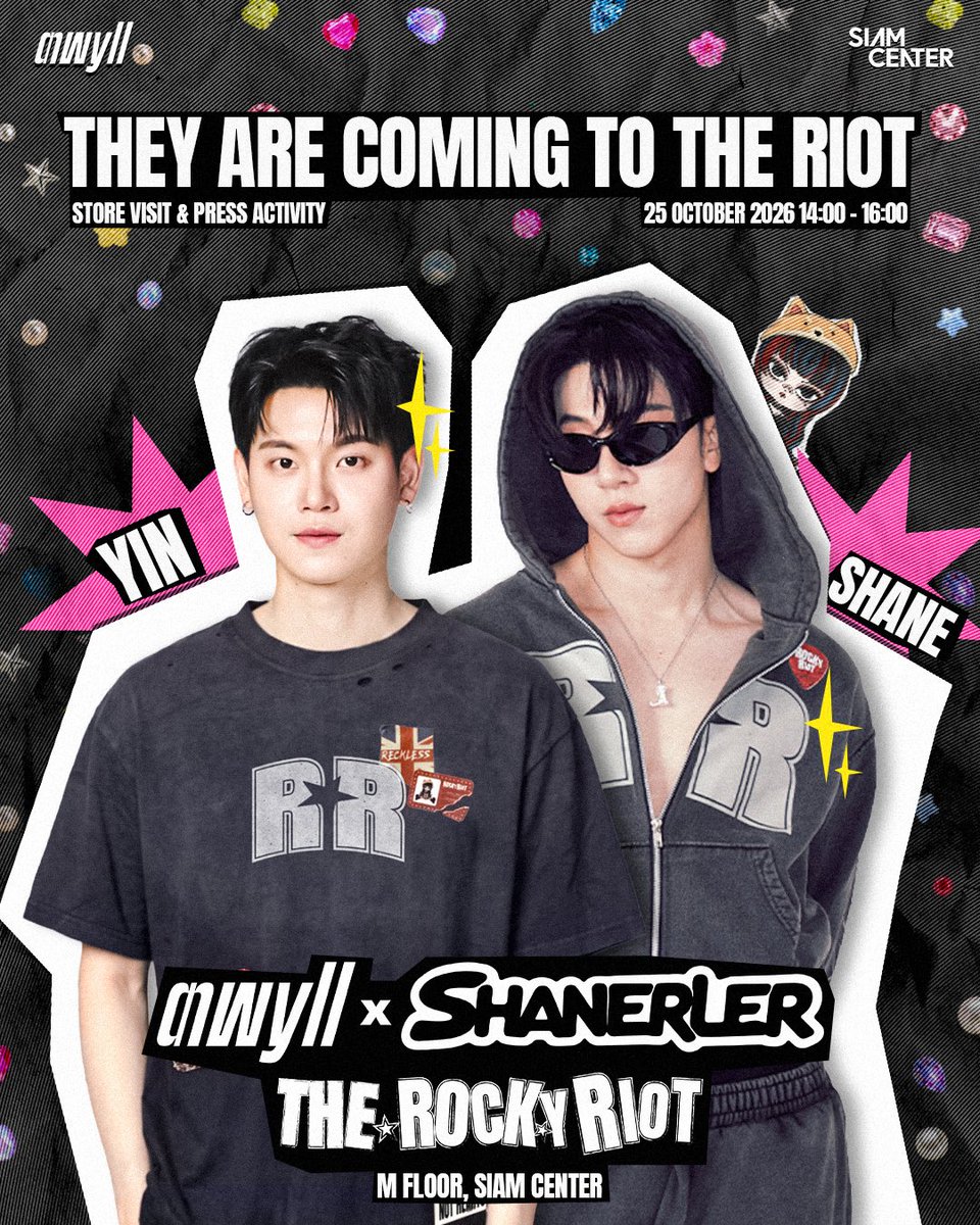 ANWYLLANWYLL's tweet photo. THE RIOT GETS TOGETHER. ⚡

YIN & SHANE are coming to THE ROCKY RIOT!

📅 25 OCTOBER 2026
⏰ 14:00 – 16:00
📍 THE ROCKY RIOT Pop-up Store, M Floor, Siam Center

Fans are welcome to show their support from the designated fan area. See you there!

#ANWYLLxSHANERLER 
#THEROCKYRIOT 
#ANWYLL 
#SHANERLER
#SIAMCENTER