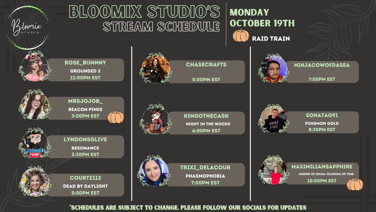 BloomixStudio's tweet photo. Check out our lineup of streamers going Live ~*• October 19th •*~  on their channels https://t.co/v576XQEBYF