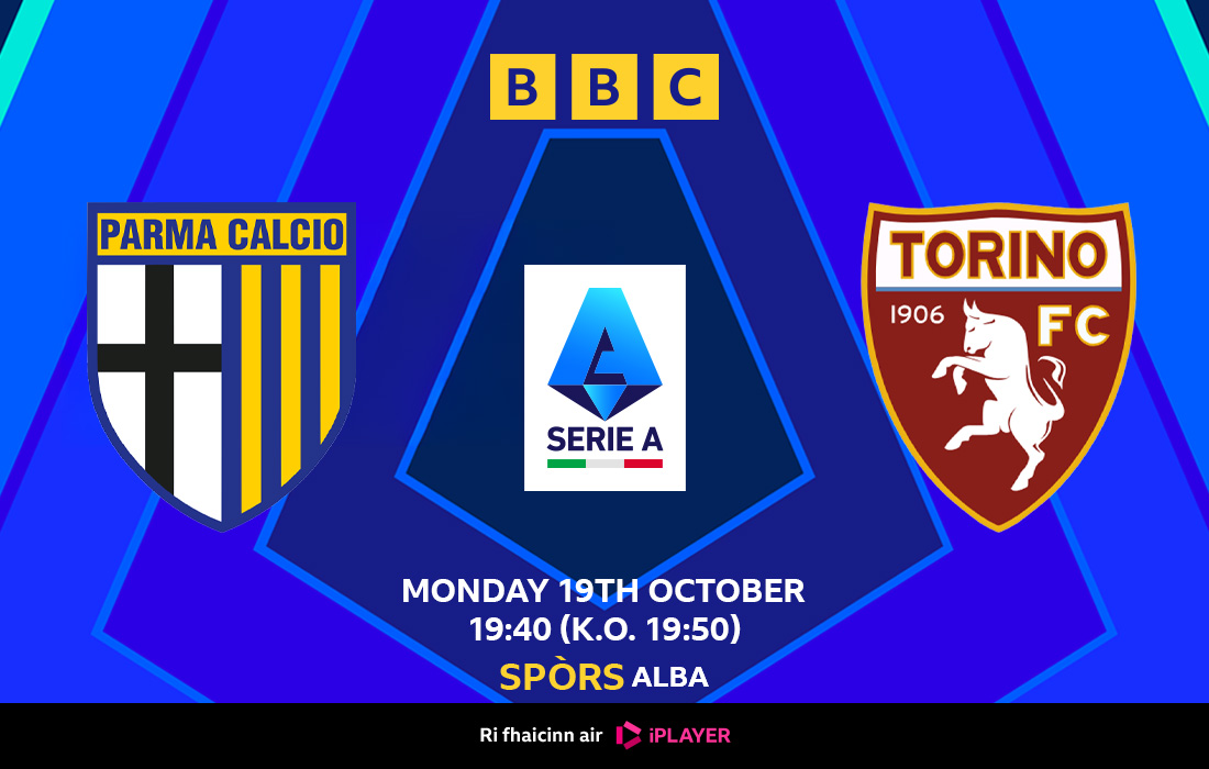 bbcalba's tweet photo. ▶️ Serie A
⚽️ Parma v Torino
⏰ 19:40 19/10/26
📺 @BBCALBA & @BBCiPlayer
🔥 Ball-coise Eadailteach beò le Parma a’ cur fàilte air Torino anns an Serie A. Join Alex O’Henley for live Italian football as Parma face Torino in Serie A. #BBCALBA #SerieA #Parma #Torino https://t.co/zVWd5ybRMU