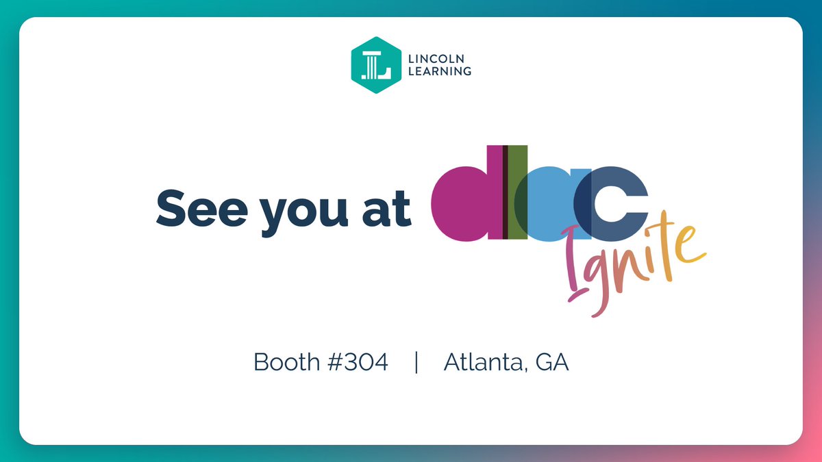 LincolnLearning's tweet photo. Lincoln Learning is bringing two sessions to DLAC Ignite on Monday, October 19!

🎤 The New Pencil | 1:30 PM | M106–107
🎤 Measuring What Matters | 3:30 PM | M109

Then visit us at Booth #304 all week.
📍 Atlanta, GA | 📅 October 19–21

#DLACIgnite #DLAC2026 https://t.co/U4YRcFFuoD