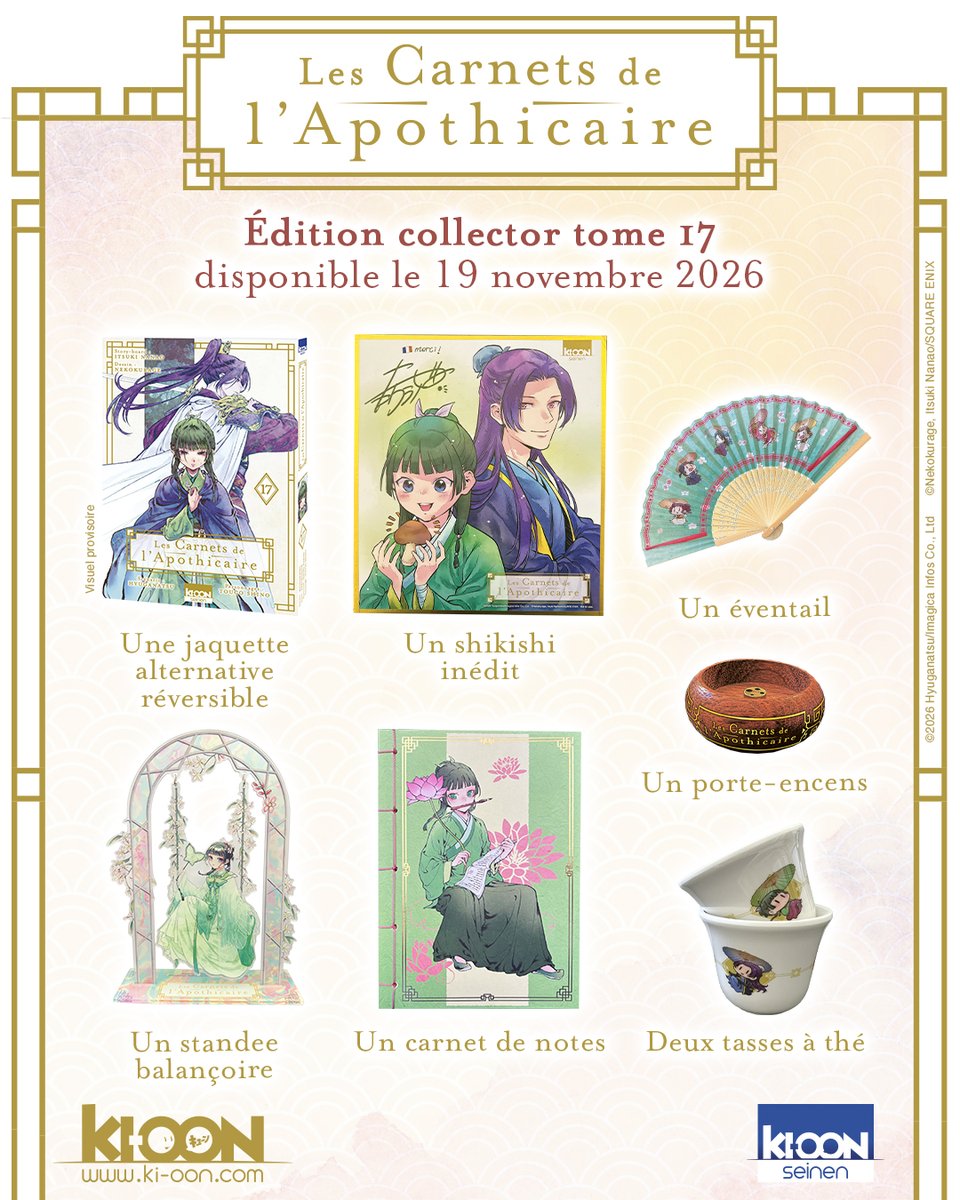 ki_oon_Editions's tweet photo. "Les Carnets de l'apothicaire" T17 s'offre une belle édition collector ! 🍵

✨ 1 ex T17
✨ 1 jaquette alternative & réversible
✨ 1 shikishi inédit
✨ 1 éventail
✨ 1 standee balançoire
✨ 1 carnet de notes
✨ 1 porte-encens
✨ 2 tasses à thé

Sortie : 19 novembre 2026
Prix : 34,90 €