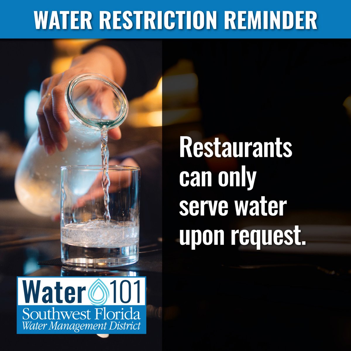 SWFWMD's tweet photo. Here’s a water restriction reminder about serving water in restaurants. https://t.co/wiuhwQZY0X