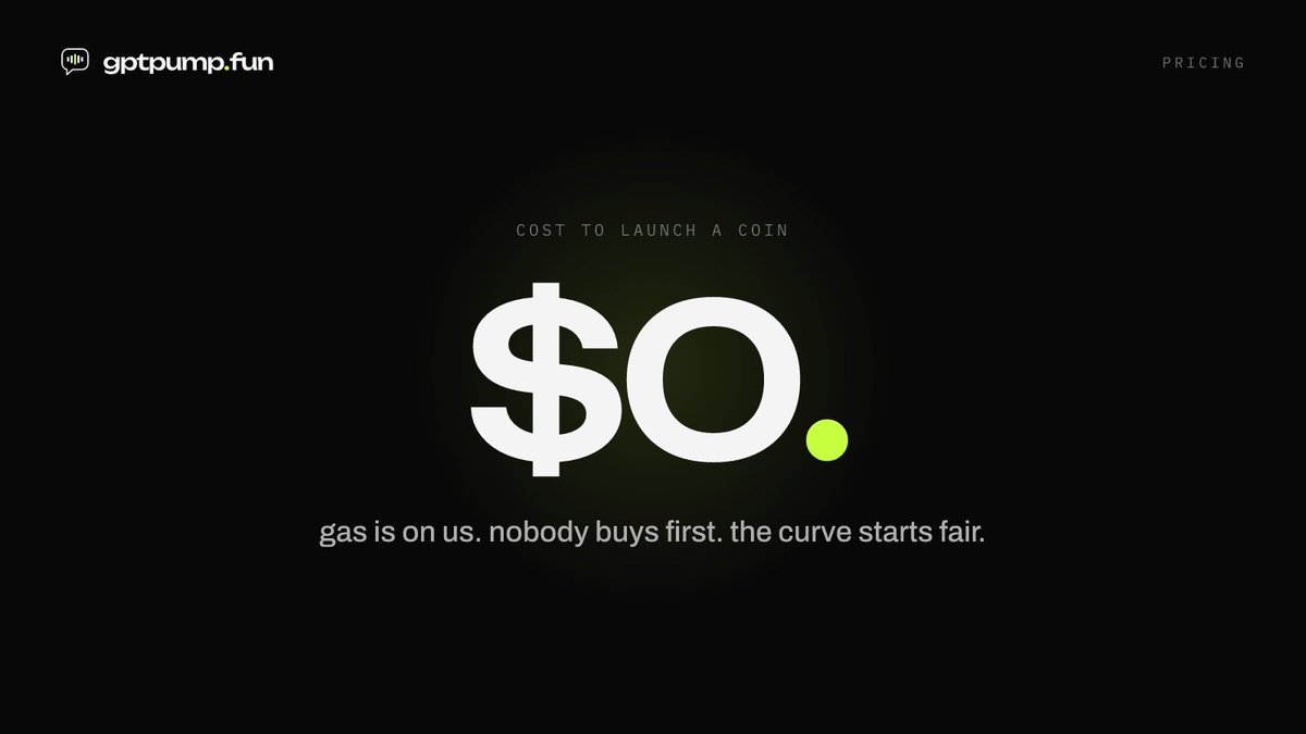 gptpumpfun's tweet photo. cost to launch a coin on https://t.co/h7uV6VVa9t: $0.

gas is on us. nobody buys first. the curve starts fair. https://t.co/Ws3wm98nb1